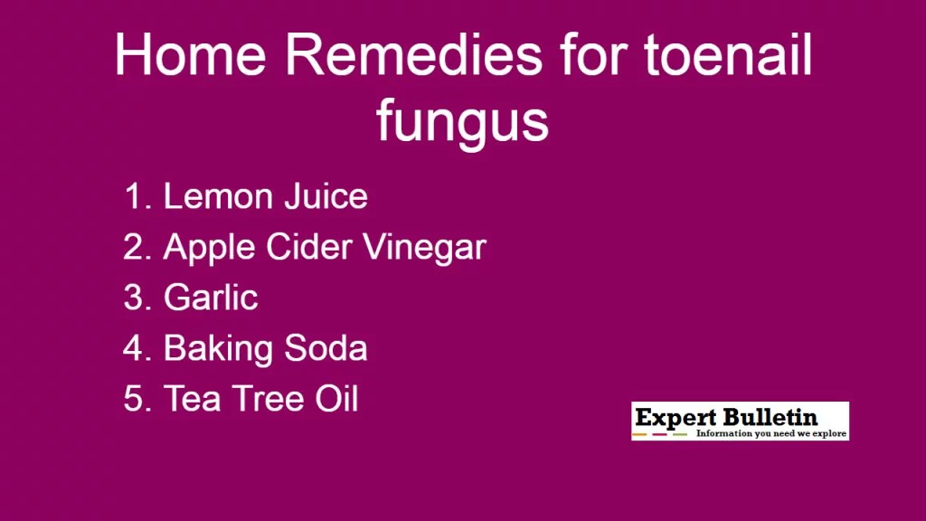 Best Home Remedies for Nail Fungus
